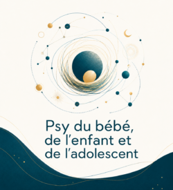 Psy du bébé, de l'enfant et de l'adolescent